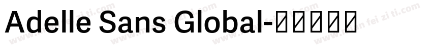 Adelle Sans Global字体转换